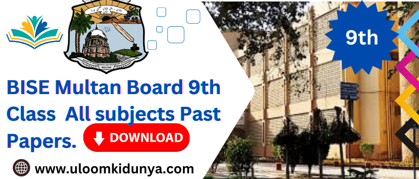 9th Class BISE Multan Board Past Papers of all Subjects